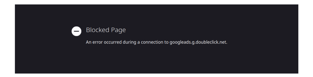 Adsense | Blocked Page - An error occurred during a connection to googleads.g.doubleclick.net. 1